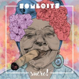 Somboits - Sucre! '2017
