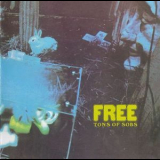 The Free - Tons Of Sobs (remaster 2001) '1968