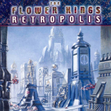 The Flower Kings - Retropolis '1996