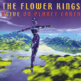 The Flower Kings - Alive On Planet Earth (2CD) '2000