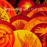 Open Hand - You And Me '2005