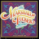 The Marshall Tucker Band - Still Holdin' On '1988