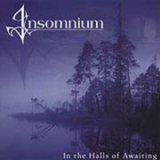 Insomnium - In The Halls Of Awaiting '2002