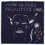 Mick Jagger - Primitive Cool '1987