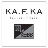Ka.f.ka - Fantome Noir '2015