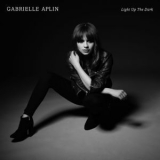 Gabrielle Aplin - Light Up The Dark '2015