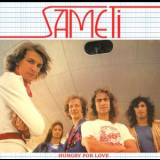 Sameti - Hungry For Love (2010 Remaster) '1974