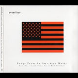 Everclear - Songs From An American Movie Vol. Two:  Good Time For A Bad Attitude '2000