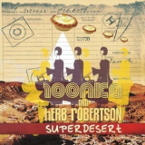 100nka & Herb Robertson - Superdesert '2009