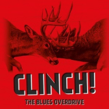 The Blues Overdrive - Clinch! '2015