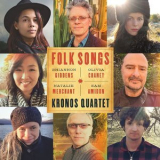 Kronos Quartet - Folk Songs '2017