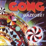 Gong - Gazeuse! (1989 Remaster) '1976