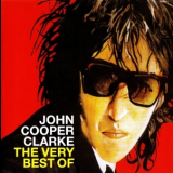 John Cooper Clarke - Word Of Mouth: Very Best Of John Cooper Clarke '2002