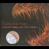 Marching Mind - The Sickness And The Theory '2012