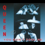 Queen - You Don’t Fool Me '2010