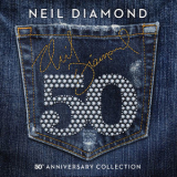 Neil Diamond - 50th Anniversary Collection Disc 1 '2017