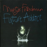 Marty Friedman - Future Addict '2008