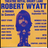 Robert Wyatt - Robert Wyatt And Friends In Concert '1974