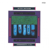 Mitch Watkins - Underneath It All '1989
