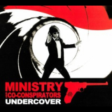 Ministry & Co-conspirators - Undercover '2010