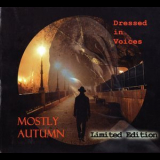 Mostly Autumn - Dressed In Voices (2CD) '2014