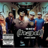 (hed) P.E. - The Best Of (hed) Planet Earth '2006