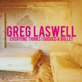 Greg Laswell - Everyone Thinks I Dodged A Bullet '2016