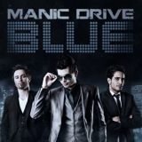 Manic Drive - Blue '2009