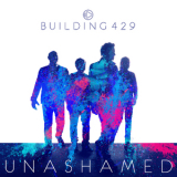 Building 429 - Unashamed '2015