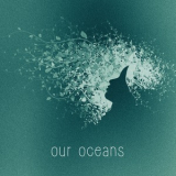 Our Oceans - Our Oceans '2015