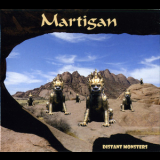 Martigan - Distant Monsters '2015