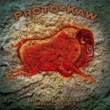 Proto-kaw - The Wait Of Glory '2006