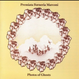 Premiata Forneria Marconi [P.F.M.] - Photos Of Ghosts '1973