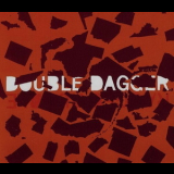 Double Dagger - Ragged Rubble '2007