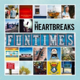 The Heartbreaks - Funtimes '2012