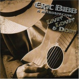 Eric Bibb - A Retrospective Livin Lovin & Doin '2005