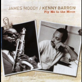 J.moody & K.barron - Fly Me To The Moon '2007