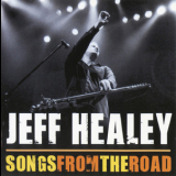 Jeff Healey - Songs From The Road '2009