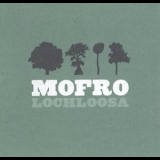 Mofro - Lochloosa '2004