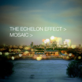 The Echelon Effect - Mosaic  '2010
