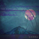 The Echelon Effect - Sierra '2014