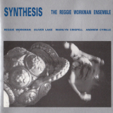 The Reggie Workman Ensemble - Synthesis '1986
