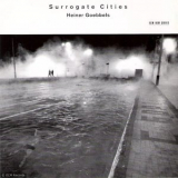 Heiner Goebbels - Surrogate Cities '1999