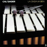 Cal Tjader - La Onda Va Bien '1980