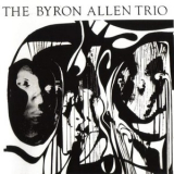 Byron Allen Trio - The Byron Allen Trio '1964