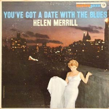 Helen Merrill - You've Got A Date With The Blues '1959