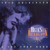 Eric Culberson & The Erok Band - Blues Is My Religion '1995