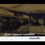 Dhafer Youssef Ensemble - Mousafer '1995