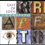 East Of Eden - Graffito '2004