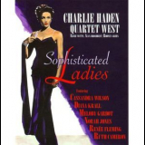 Charlie Haden Quartet West - Sophisticated Ladies '2010